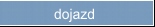 Dojazd
